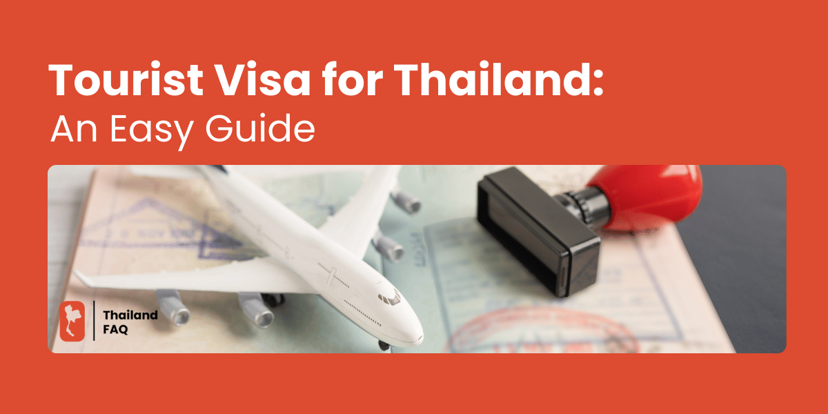 Tourist Visa for Thailand